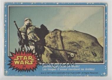 1977 O-Pee-Chee Star Wars - [Base] #24 - Stormtroopers Seek The Droids! [Poor to Fair]