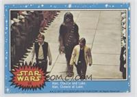 Han, Chewie And Luke.