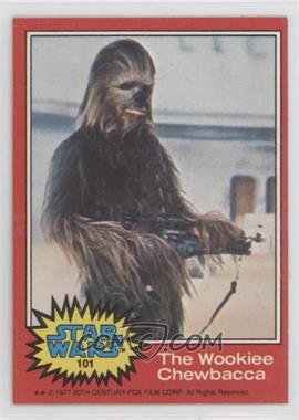 1977 Topps Star Wars - [Base] #101 - The Wookiee Chewbacca [Good to VG‑EX]