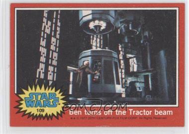 1977 Topps Star Wars - [Base] #109 - Ben Turns Off the Tractor Beam