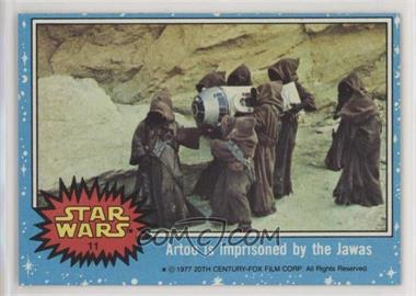 1977 Topps Star Wars - [Base] #11 - Artoo is Imprisoned by the Jawas