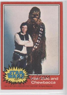 1977 Topps Star Wars - [Base] #121 - Han Solo and Chewbacca