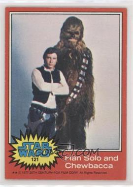 1977 Topps Star Wars - [Base] #121 - Han Solo and Chewbacca