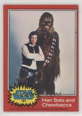 1977 Topps Star Wars - [Base] #121 - Han Solo and Chewbacca