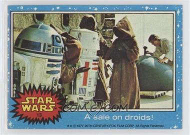 1977 Topps Star Wars - [Base] #13 - A Sale on Droids!