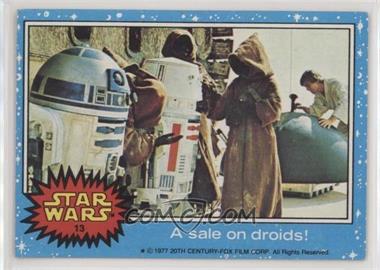 1977 Topps Star Wars - [Base] #13 - A Sale on Droids!