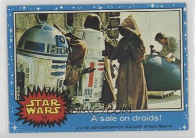 1977 Topps Star Wars - [Base] #13 - A Sale on Droids!