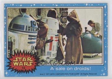 1977 Topps Star Wars - [Base] #13 - A Sale on Droids!