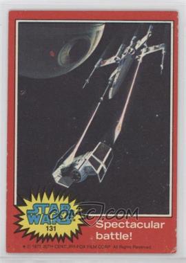 1977 Topps Star Wars - [Base] #131 - Spectacular Battle!