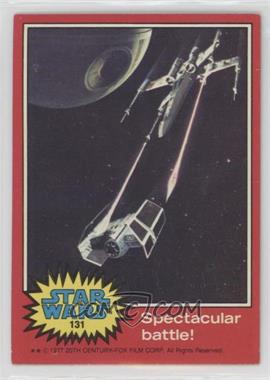 1977 Topps Star Wars - [Base] #131 - Spectacular Battle!