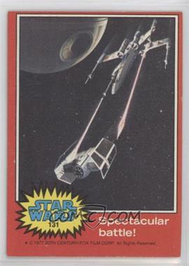 1977 Topps Star Wars - [Base] #131 - Spectacular Battle!