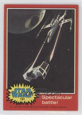 1977 Topps Star Wars - [Base] #131 - Spectacular Battle!