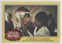 Cantina Troubles!