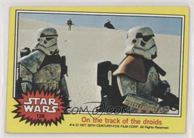 1977 Topps Star Wars - [Base] #138 - On the Track of the Droids