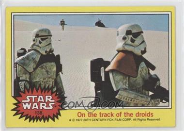 1977 Topps Star Wars - [Base] #138 - On the Track of the Droids