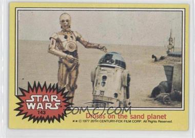 1977 Topps Star Wars - [Base] #143 - Droids on the Sand Planet