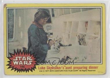 1977 Topps Star Wars - [Base] #146 - Luke Skywalker's Aunt Preparing Dinner