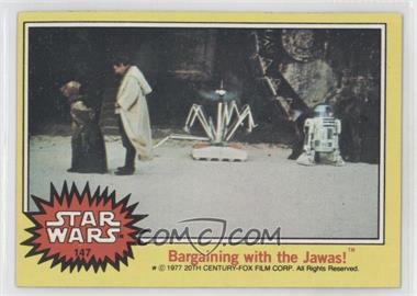 1977 Topps Star Wars - [Base] #147 - Bargaining with the Jawas!