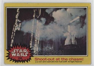 1977 Topps Star Wars - [Base] #150 - Shoot-out at the Chasm!