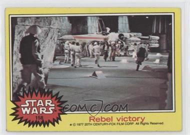 1977 Topps Star Wars - [Base] #158 - Rebel Victory