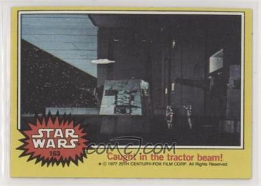 1977 Topps Star Wars - [Base] #163 - Caught in the Tractor Beam!