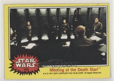 1977 Topps Star Wars - [Base] #169 - Meeting at the Death Star!