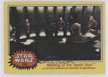1977 Topps Star Wars - [Base] #169 - Meeting at the Death Star!
