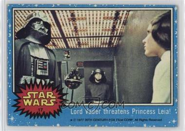 1977 Topps Star Wars - [Base] #17 - Lord Vader Threatens Princess Leia!