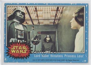 1977 Topps Star Wars - [Base] #17 - Lord Vader Threatens Princess Leia!