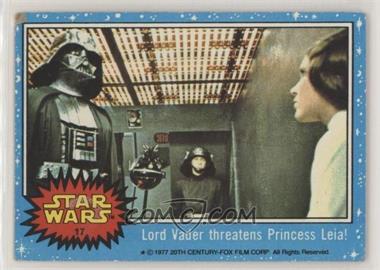 1977 Topps Star Wars - [Base] #17 - Lord Vader Threatens Princess Leia! [Good to VG‑EX]