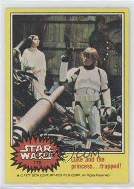 1977 Topps Star Wars - [Base] #170 - Luke and the Princess... Trapped!