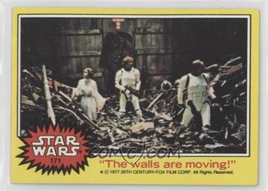 1977 Topps Star Wars - [Base] #171 - "The Walls are Moving!"