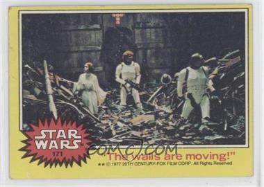 1977 Topps Star Wars - [Base] #171 - "The Walls are Moving!"