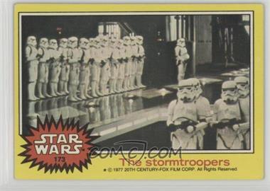 1977 Topps Star Wars - [Base] #173 - The stormtroopers