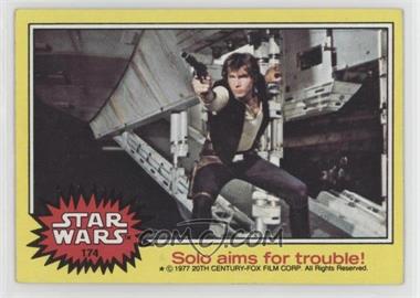 1977 Topps Star Wars - [Base] #174 - Solo Aims for Trouble!