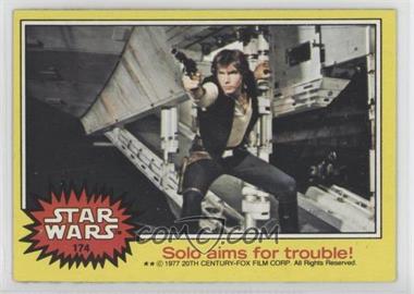 1977 Topps Star Wars - [Base] #174 - Solo Aims for Trouble!