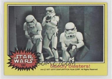 1977 Topps Star Wars - [Base] #182 - Deadly Blasters!