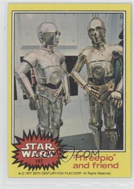 1977 Topps Star Wars - [Base] #187 - Threepio and Friend