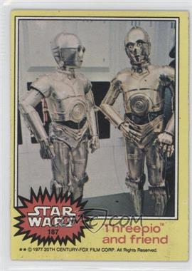 1977 Topps Star Wars - [Base] #187 - Threepio and Friend