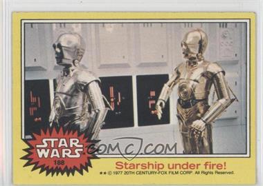 1977 Topps Star Wars - [Base] #188 - Starship Under Fire!