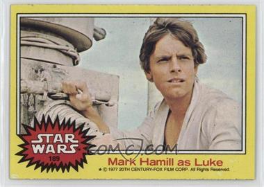 1977 Topps Star Wars - [Base] #189 - Mark Hamill as Luke