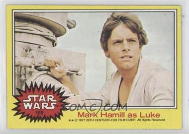 1977 Topps Star Wars - [Base] #189 - Mark Hamill as Luke