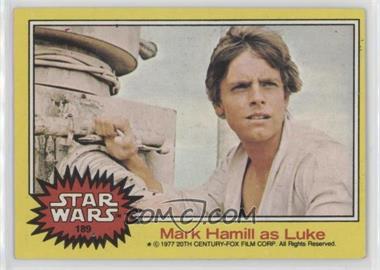 1977 Topps Star Wars - [Base] #189 - Mark Hamill as Luke