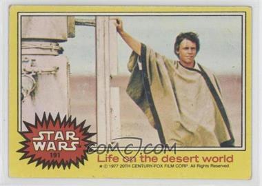 1977 Topps Star Wars - [Base] #191 - Life on the Desert World