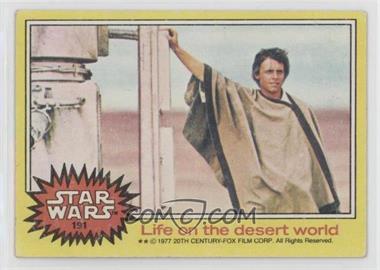 1977 Topps Star Wars - [Base] #191 - Life on the Desert World