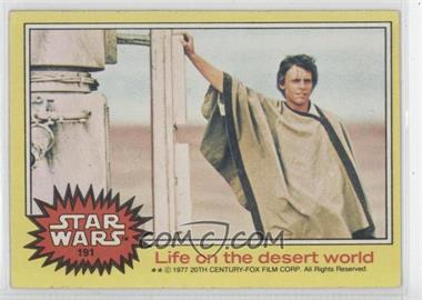 1977 Topps Star Wars - [Base] #191 - Life on the Desert World