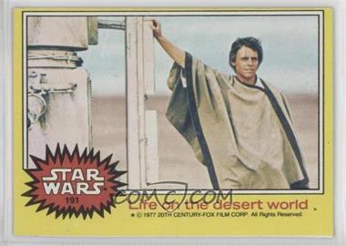 1977 Topps Star Wars - [Base] #191 - Life on the Desert World