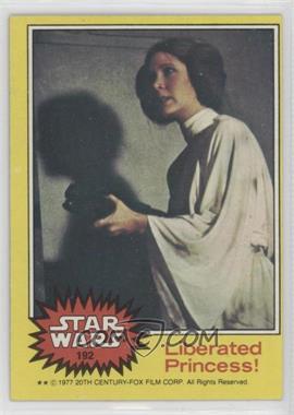 1977 Topps Star Wars - [Base] #192 - Liberated Princess!