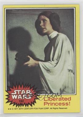 1977 Topps Star Wars - [Base] #192 - Liberated Princess!