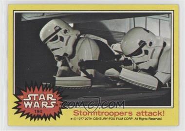 1977 Topps Star Wars - [Base] #194 - Stormtroopers attack!